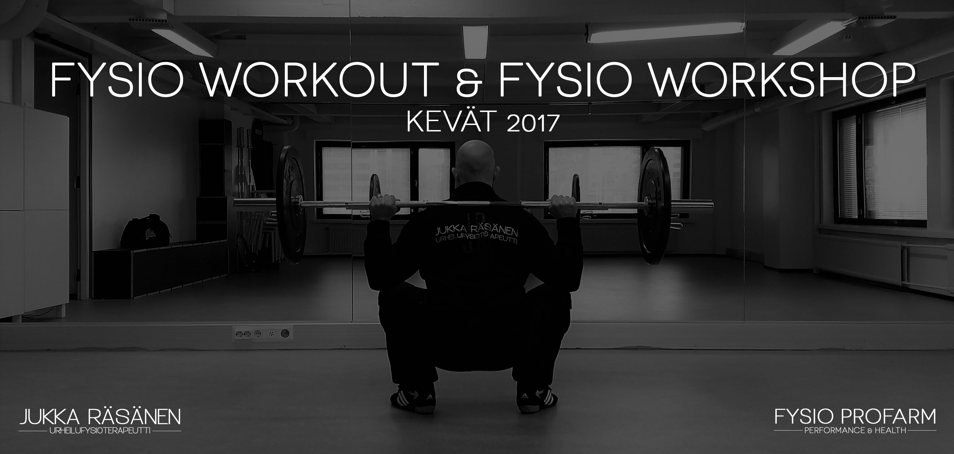 11Kevään 2017 Fysio Workout- ja Fysio Workshop- aikataulut